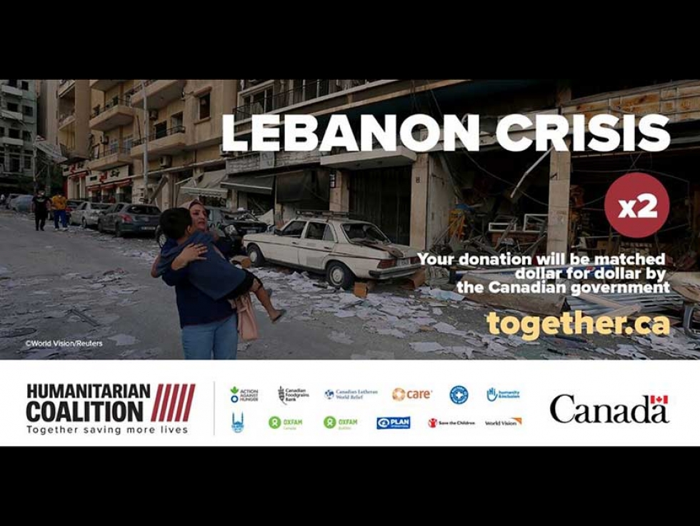 Lebanon Crisis: Donations to the Humanitarian Coalition Received Before August 24 Will Be Matched by The Government of Canada