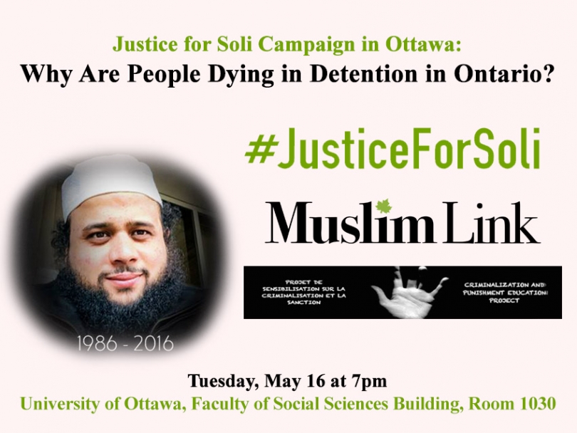 Attend Justice for Soli: Why are People Dying in Detention in Ontario? on May 16 at 7pm in Ottawa