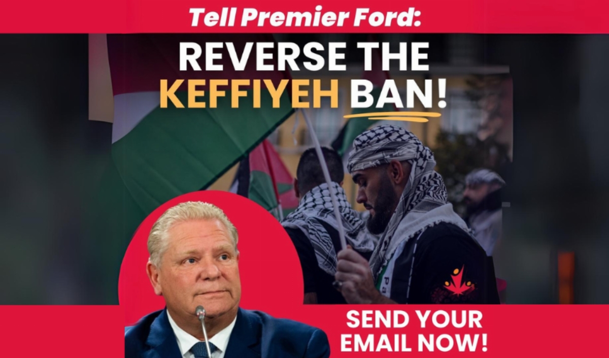 Tell Premier Ford: Reverse the Keffiyeh Ban in the Ontario Legislature