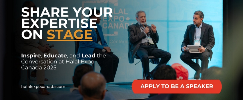 Are You A Thought Leader in the Halal Industry? Apply to Speak at Halal Expo Canada 2025