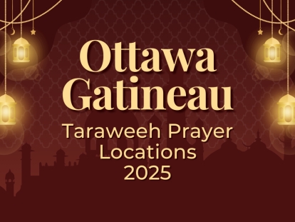 Ottawa Gatineau Ramadan Taraweeh Prayer Locations 2025