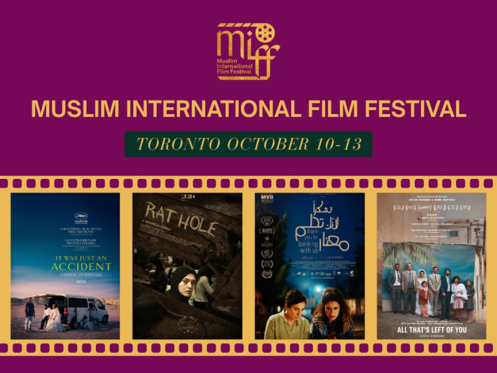 Muslim International Film Festival 2025 October 10–13, 2025 in Toronto (50% Discount for Readers)