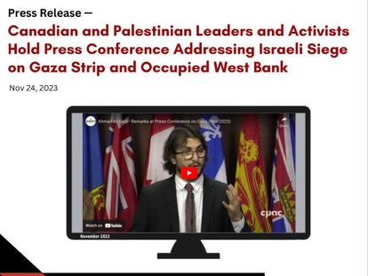 Canadian and Palestinian Leaders and Activists Hold Press Conference Addressing Israeli Siege on Gaza Strip and Occupied West Bank