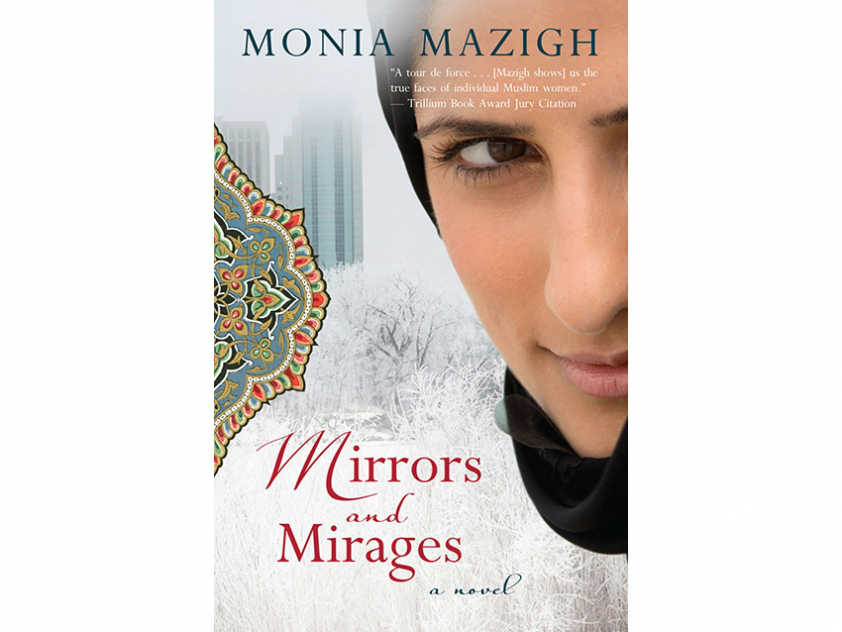 Cover of Monia Mazigh&#039;s Novel Mirrors &amp; Mirages