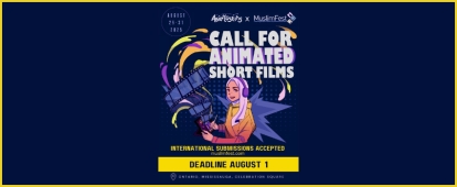 Submit An Animated Short Film To Animuslims x MuslimFest Short Film Screening Marathon