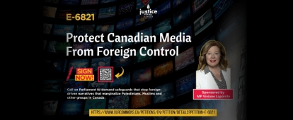Sign House of Commons Petition e-6821: Protect Canadian Media from Foreign Control