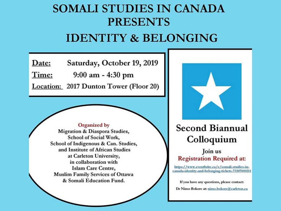 Check out the Somali Studies in Canada Colloquium on Identity and Belonging at Carleton University in Ottawa October 19
