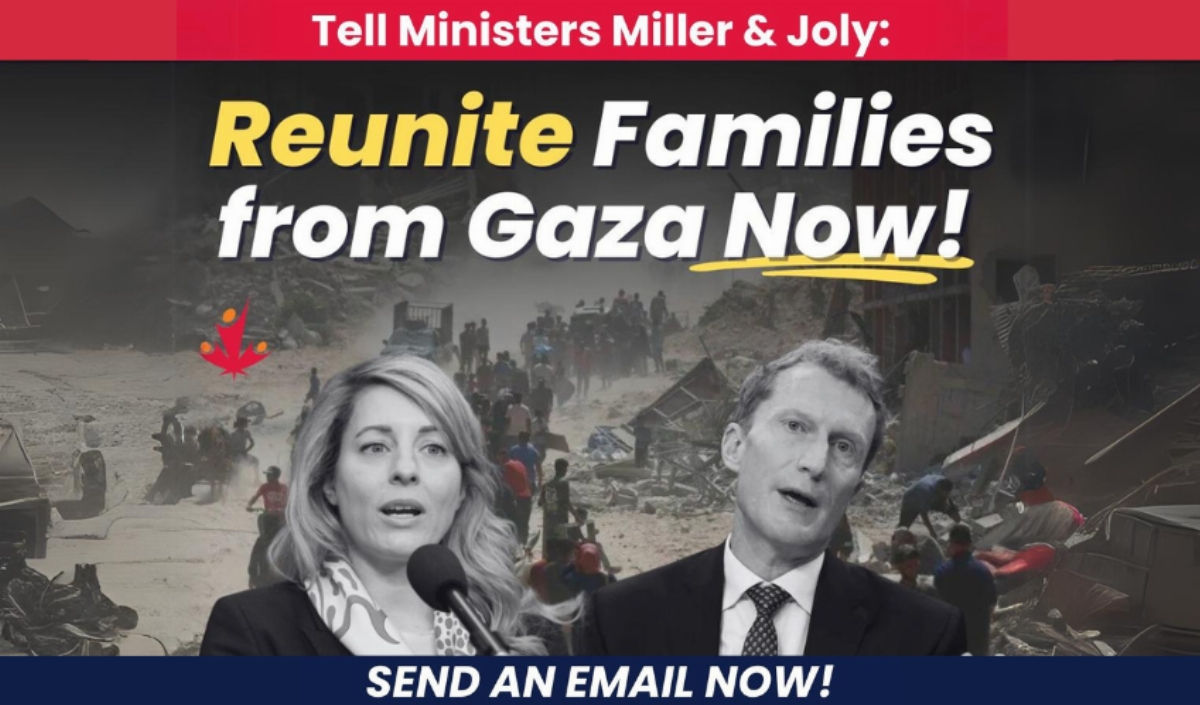 Reunite Families from Gaza Now: Tell Ministers Joly and Miller