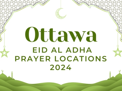 Ottawa Gatineau Eid al Adha Prayer Locations 2024