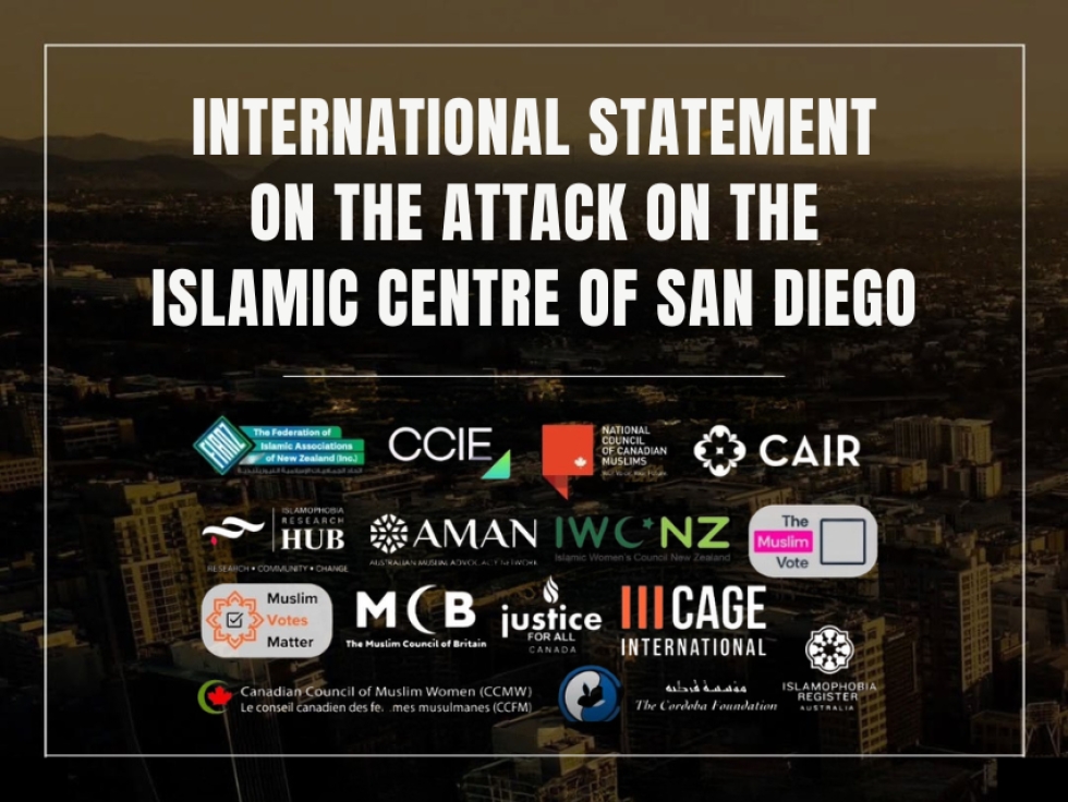 International Statement on the Attack on the Islamic Centre of San Diego