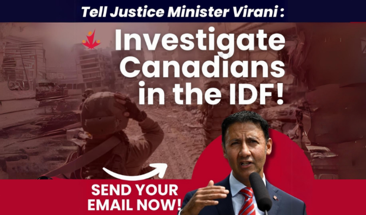Tell Minister Virani: Investigate Canadians in the Israeli Military
