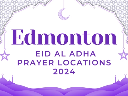 Edmonton Eid al Adha Prayer Locations 2024