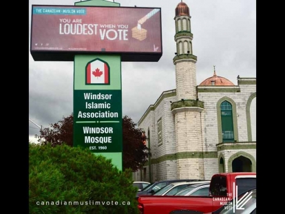 Canadian Muslim Vote promotion at the Windsor Islamic Association in Windsor, Ontario