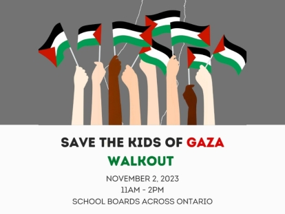 Student Walkouts Planned Across Ontario After the United Nations Describes Gaza Becoming a &#039;Graveyard&#039; for Thousands of Children