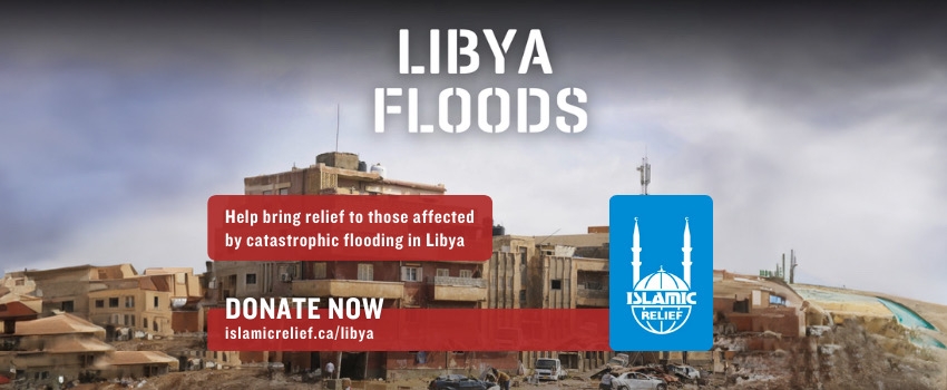 Islamic Relief Canada The People of Libya Need Your Prayers and Urgent Support