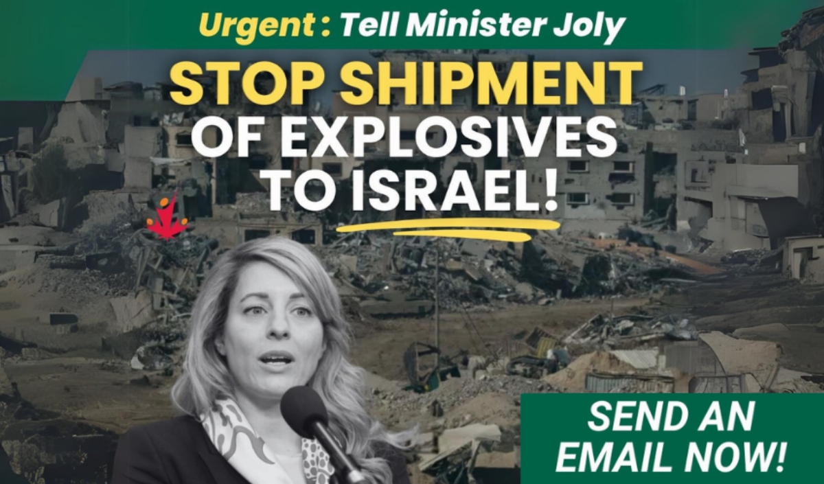 Tell Joly: Stop Shipment of Canadian Explosives to Israel!