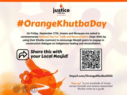 Calling on Imams to Join Orange Khutba Day (Sep 27) Commemorate National Day for Truth and Reconciliation Stand in Solidarity with Indigenous Communities