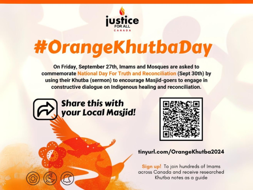 Calling on Imams to Join Orange Khutba Day (Sep 27) Commemorate National Day for Truth and Reconciliation Stand in Solidarity with Indigenous Communities