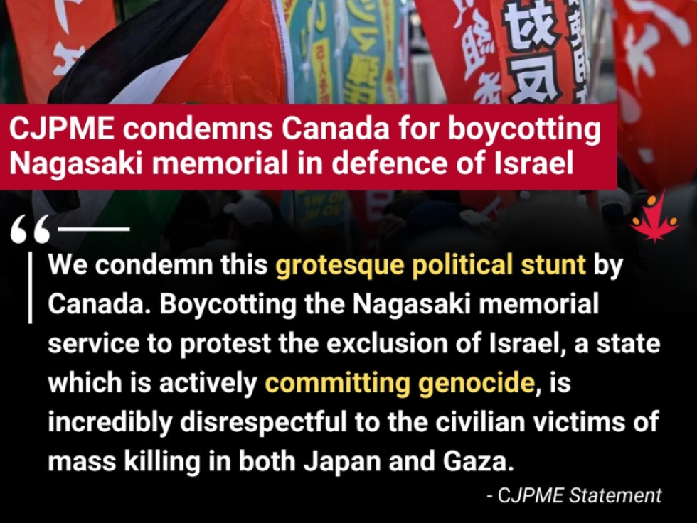 Canada chose to boycott the Nagasaki commemoration service in defense of Israel