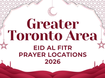 Greater Toronto Area Eid al Fitr Prayer Locations 2026
