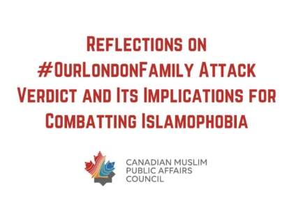 CMPAC Reflections on #OurLondonFamily Attack Verdict and Its Implications for Combatting Islamophobia