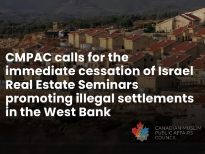 CMPAC Statement Condemning Israel Real Estate Seminars Selling Illegal Settlements in the West Bank