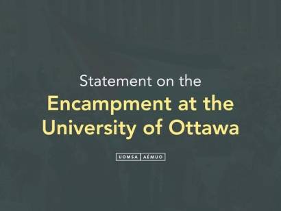 University of Ottawa Muslim Students Association (UOMSA): Statement on the Encampment at the University of Ottawa