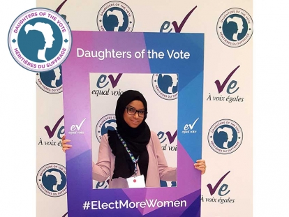 Ammani Hanafe was one of several young Muslim Canadian women who participated in Equal Voice&#039;s Daughters of the Vote gathering in March.