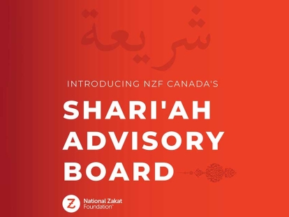 National Zakat Foundation Canada Appoints Shari'ah Advisory Board