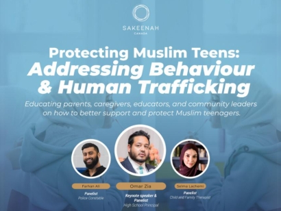 Watch "Protecting Muslim Teens: Addressing Behaviour & Human Trafficking" with Sakeenah Canada Online