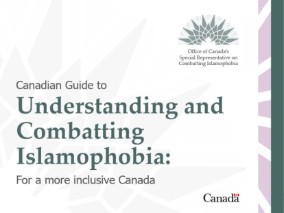 A New Guide from the Government of Canada to Combat Islamophobia in Canada