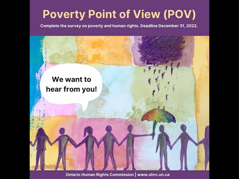 Ontario Human Rights Commission (OHRC) Launches Survey and Engagement Campaign on Poverty and Systemic Discrimination