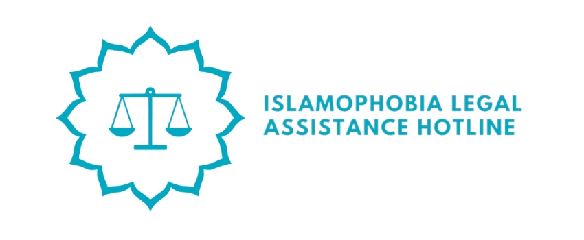 Islamophobia Legal Assistance Hotline (ILAH) Reporting Islamophobia Project Contractor