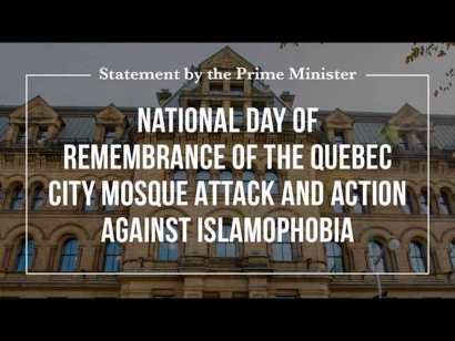 Statement by the Prime Minister on the National Day of Remembrance of the Quebec City Mosque Attack and Action against Islamophobia