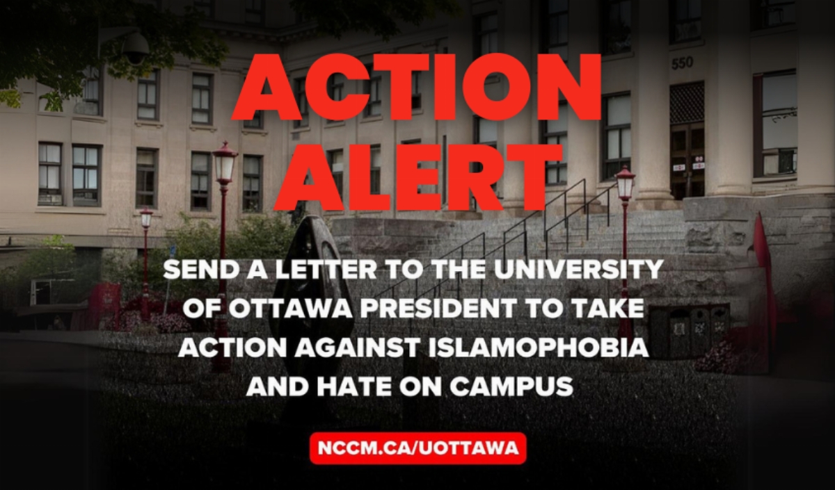 Send A Letter To University of Ottawa President To Take Action Against Islamophobia and Hate on Campus