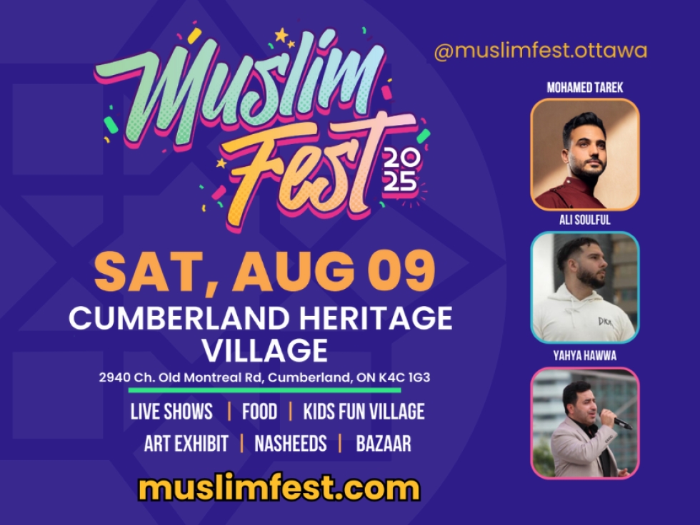 After Huge Success in Mississauga, MuslimFest Expands to Ottawa with a Vibrant Celebration of Arts, Culture, and Community