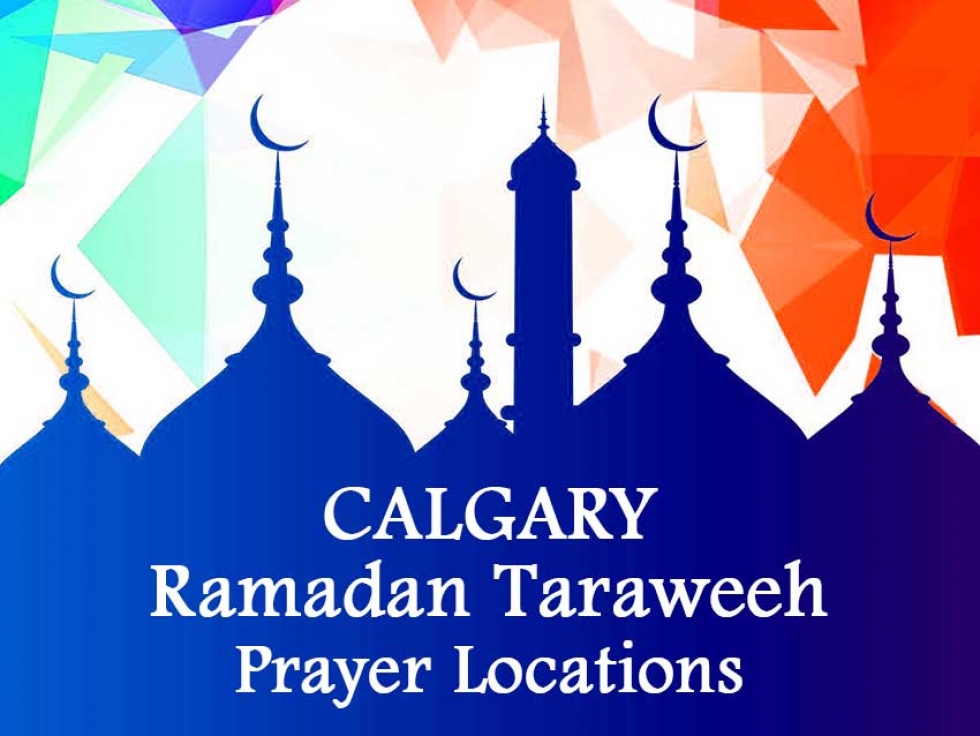 Ramadan Taraweeh prayer locations in Calgary, Alberta