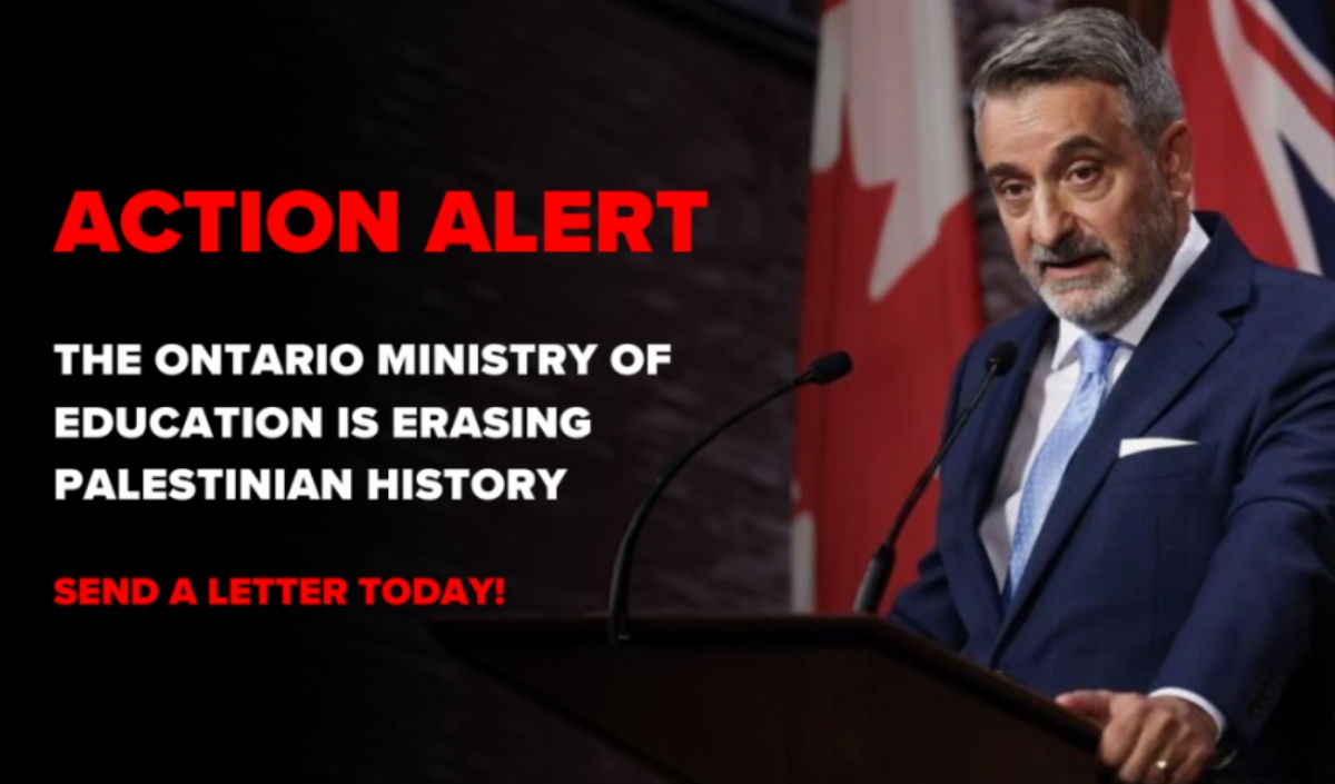 Send A Letter To Stop The Ontario Ministry Of Education From Erasing Palestinian History
