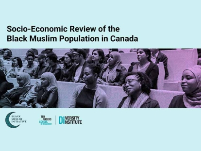 Socio-Economic Review of the Black Muslim Population in Canada: Report