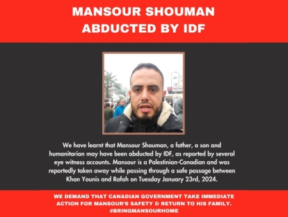 Bring Mansour Home: Calls for Canada to Intervene as Palestinian Canadian in Gaza Disappears, Believed Taken by IDF
