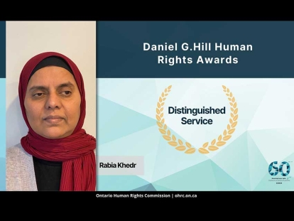 Rabia Khedr Receives a Daniel G. Hill Award from the Ontario Human Rights Commission
