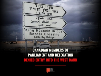 Canadian Members of Parliament and Delegation Denied Entry To the West Bank