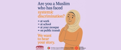 Calling all Muslims: Have You Experienced Systemic Discrimination? Tell Us Your Story
