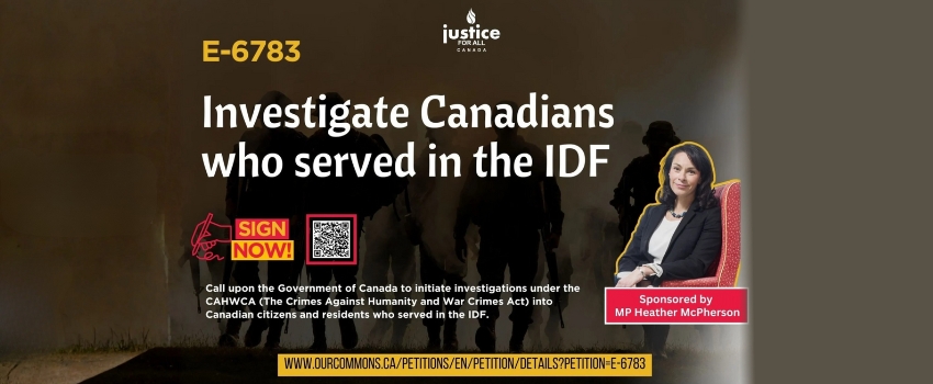 Demand Canada Investigate Canadian IDF Members under Crimes Against Humanity and War Crimes Act