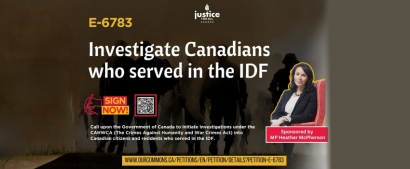 Demand Canada Investigate Canadian IDF Members under Crimes Against Humanity and War Crimes Act