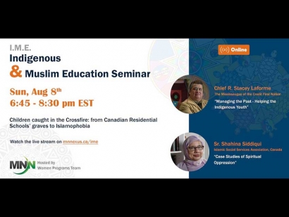 Watch Muslim Neighbour Nexus&#039; Seminar on Children Caught in the Crossfire From Residential Schools&#039; Graves to Islamophobia Online