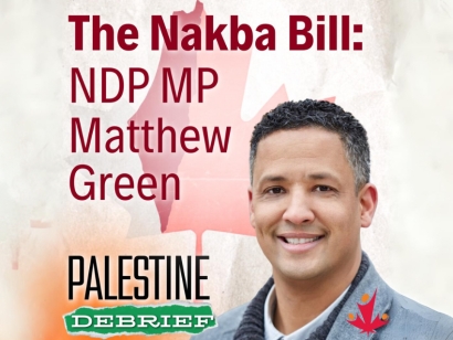 Canadians for Justice and Peace in the Middle East (CJPME) New Nakba Bill: Interview MP Matthew Green