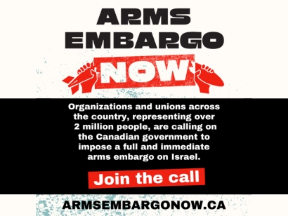 Arms Embargo Now: Canadian civil society escalates push for end to Canada-Israel military trade