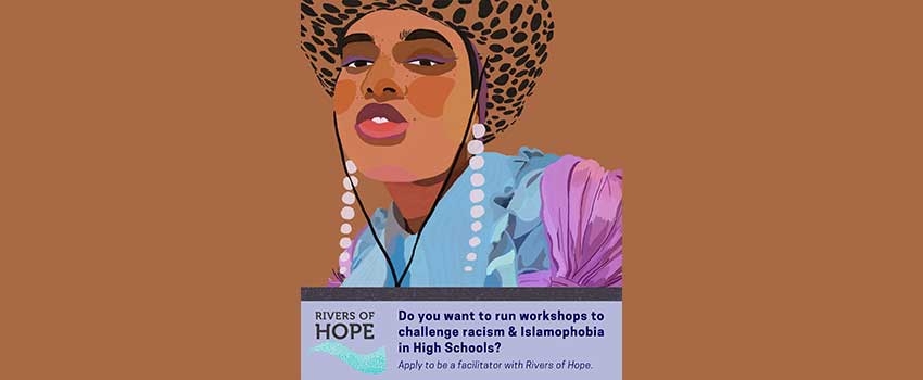 Join the Rivers of Hope Workshop Facilitator Team to Challenge Racism and Islamophobia in Schools in the GTA and Hamilton