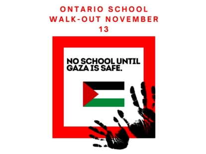 Students Across Ontario Walkout of School To Demand a Ceasefire in Gaza: November 13
